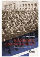 Razboiul Uniunii Sovietice. Dezastru si triumf, 1941–1945