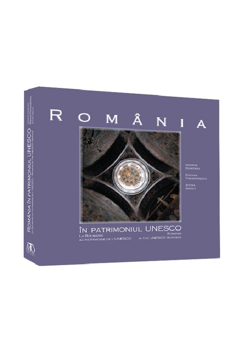 Romania in patrimoniul UNESCO