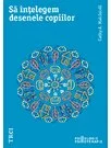 Sa intelegem desenele copiilor
