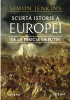 Scurta istorie a Europei de la Pericle la Putin