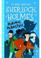 Sherlock Holmes. Rubinul albastru