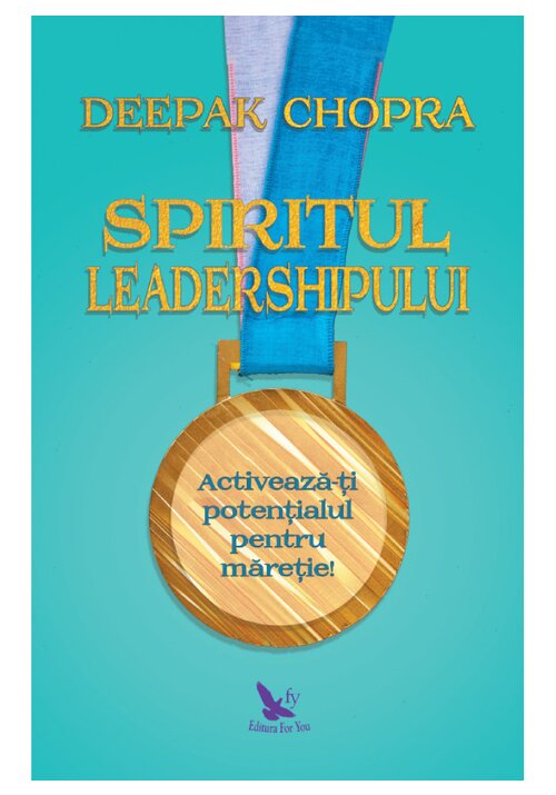 Spiritul leadershipului For You