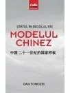 Statul in secolul XXI. Modelul chinez