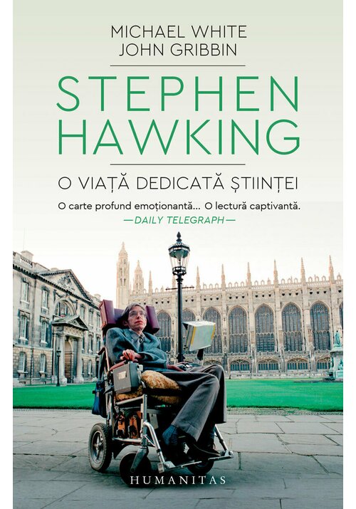 Stephen Hawking. O viata dedicata stiintei