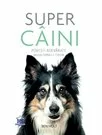 Super Caini
