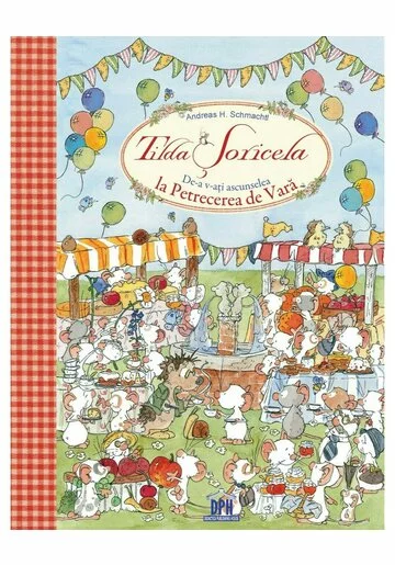 Tilda Soricela - De-a v-ati ascunselea la petrecerea de vara