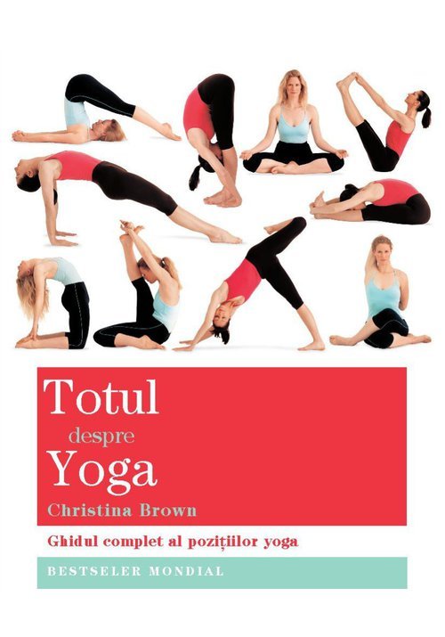 Totul despre yoga