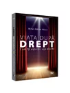 Viata dupa Drept. Cum iti asterni, asa dormi