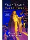 Viata traita fara durere