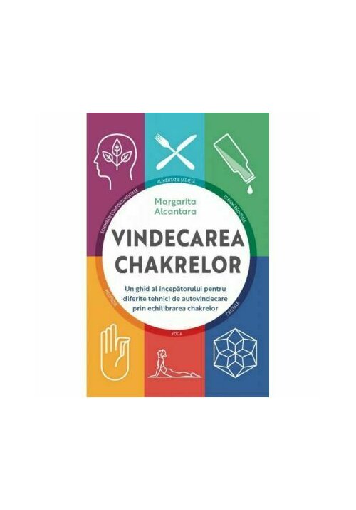 Vindecarea chakrelor