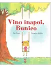 Vino inapoi, Bunico