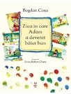 Ziua in care Adam a devenit baiat bun